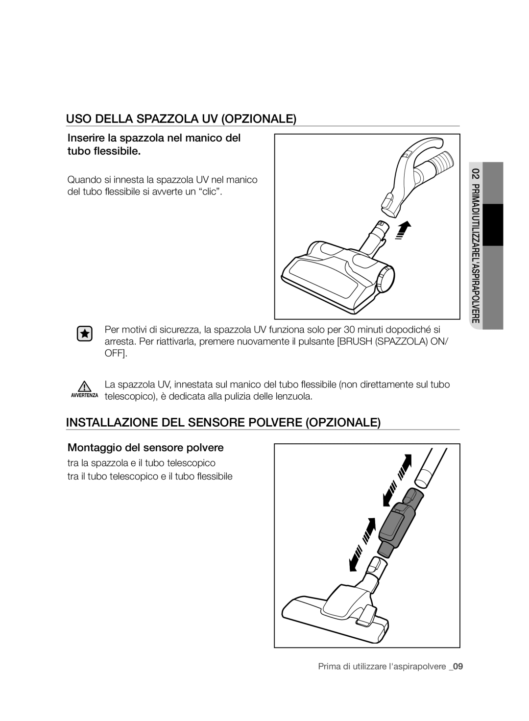 Samsung VC08F70HUSC/GE, VC20F70HNBN/GE manual USO Della Spazzola UV Opzionale, Installazione DEL Sensore Polvere Opzionale 