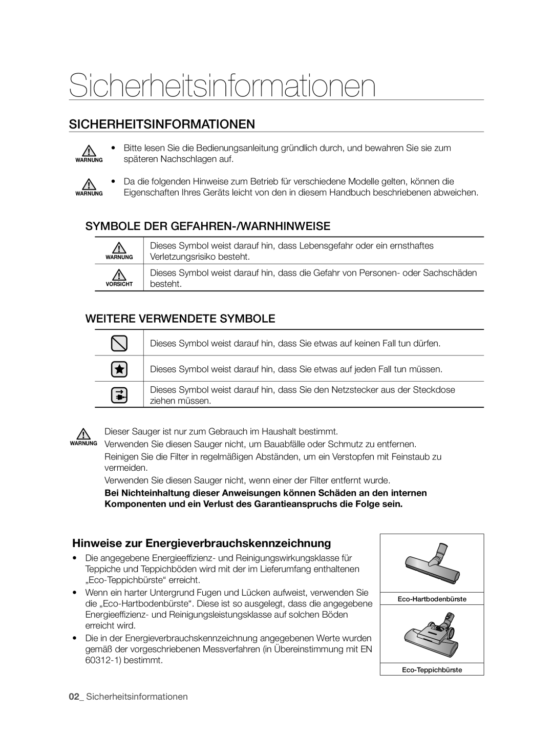 Samsung VC21F50HUDU/GE Sicherheitsinformationen, Hinweise zur Energieverbrauchskennzeichnung, Verletzungsrisiko besteht 