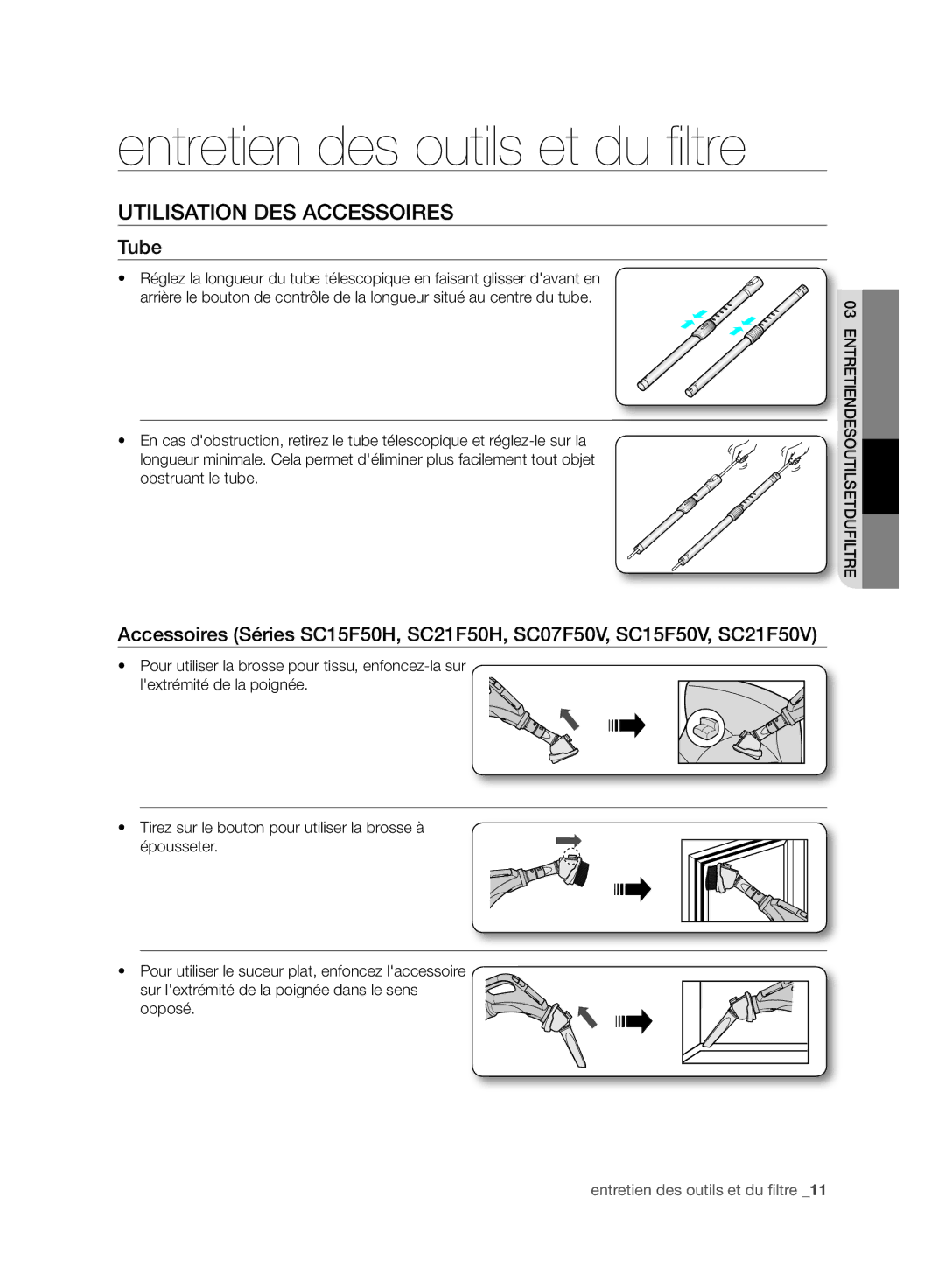 Samsung VC07F50VNRB/SW, VC21F50HNDB/EG, VC21F50VNAR/OL Entretien des outils et du ﬁ ltre, Utilisation DES Accessoires, Tube 