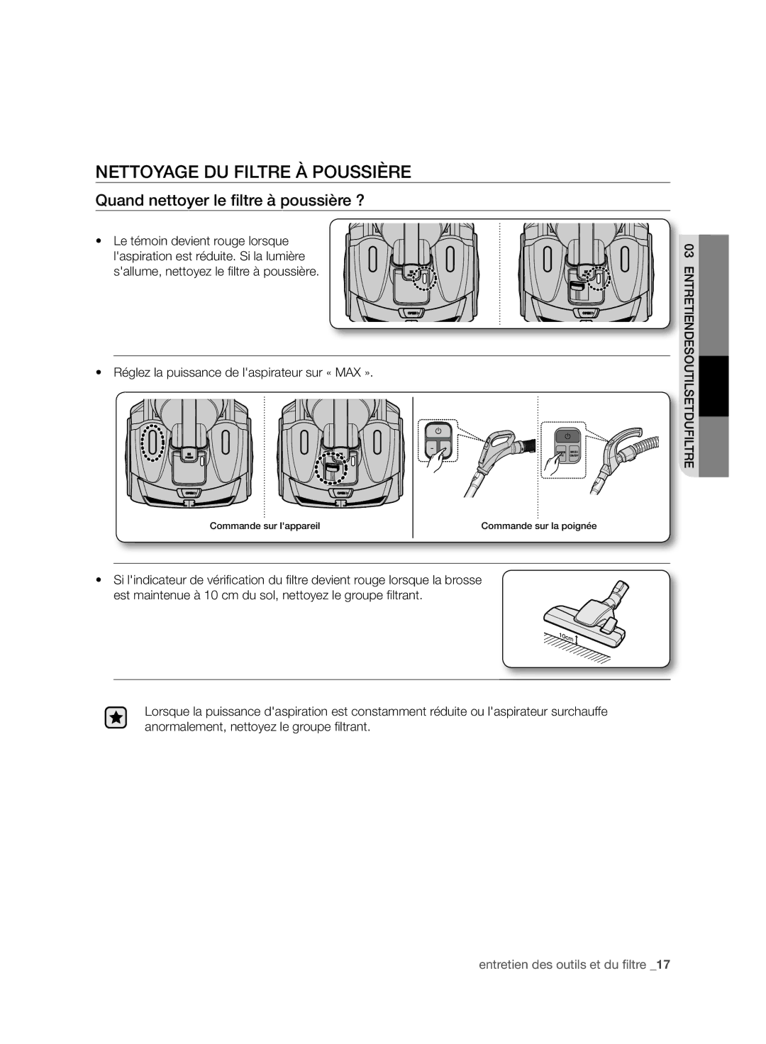 Samsung VC07F50VNRB/SW, VC21F50HNDB/EG manual Nettoyage DU Filtre À Poussière, Quand nettoyer le ﬁltre à poussière ? 