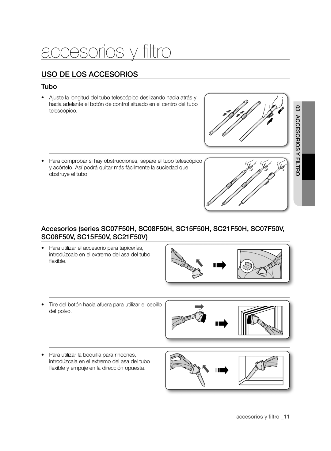 Samsung VC21F50HNDB/EC, VC21F50HNDB/ET, VC21F50VNAP/EC, VC07F50HNRB/EC manual Accesorios y filtro, USO DE LOS Accesorios 