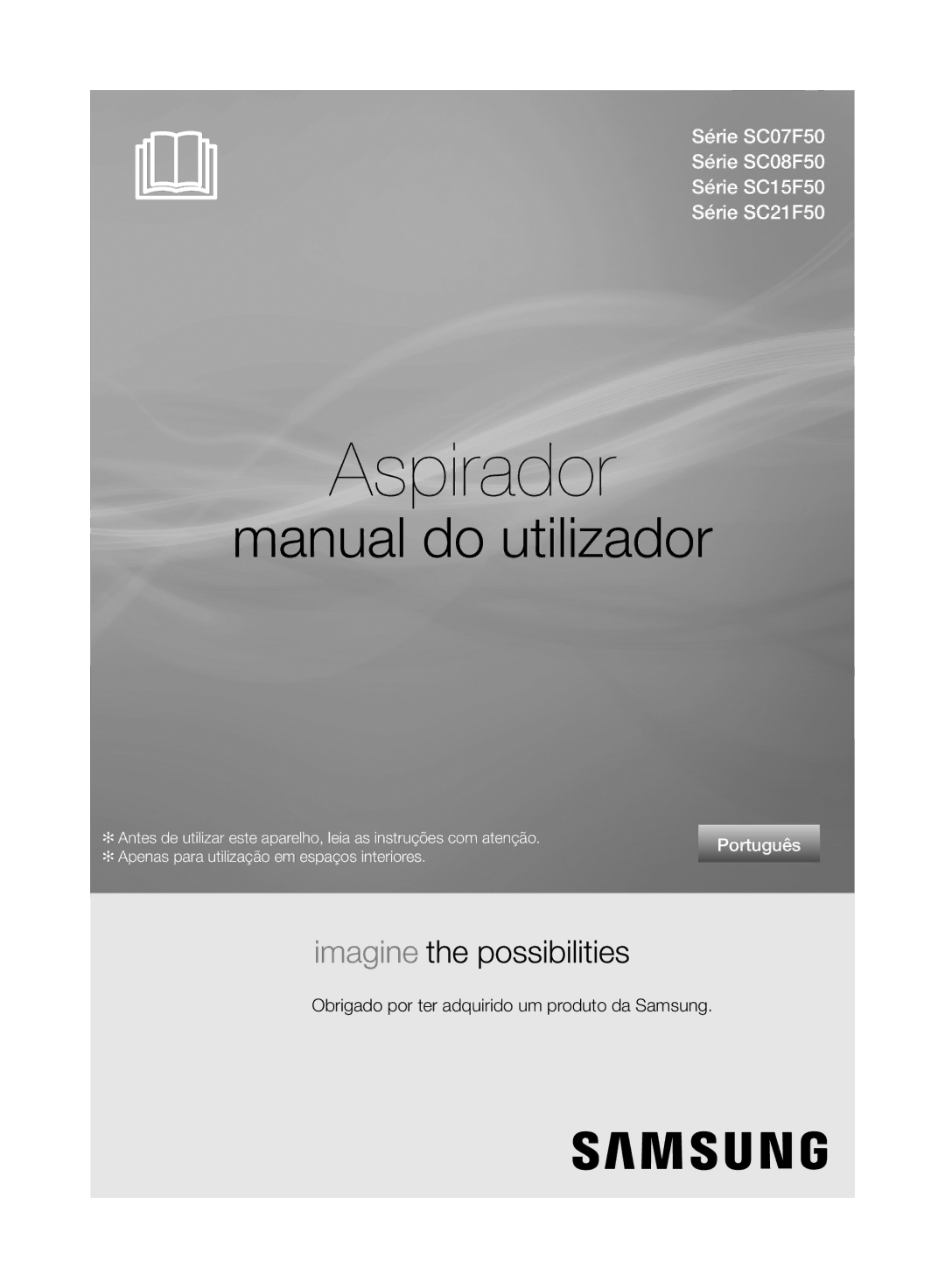 Samsung VC21F50VNAP/EC, VC21F50HNDB/ET, VC07F50HNRB/EC, VC21F50HNDB/EC manual Aspirador 