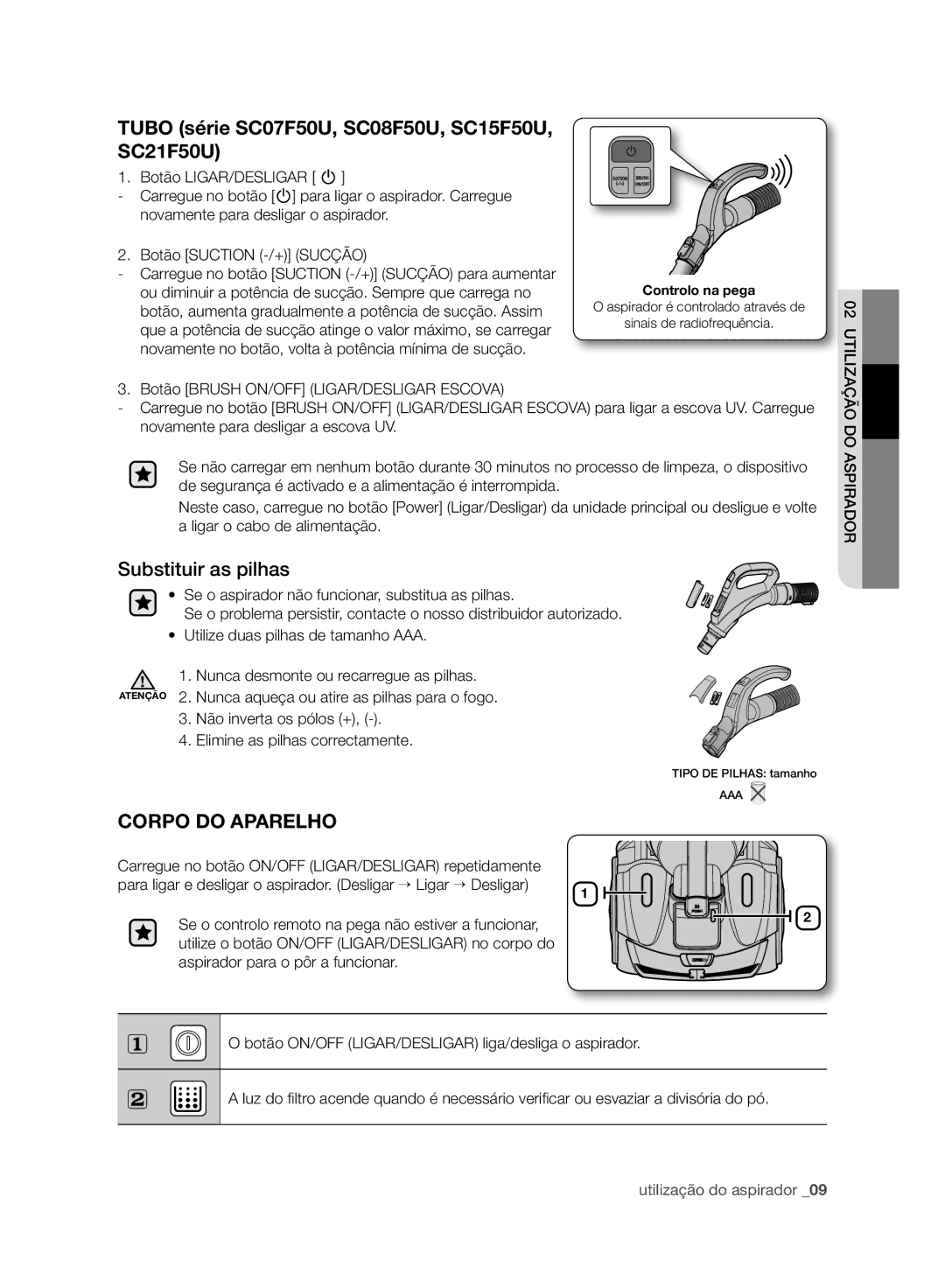 Samsung VC21F50VNAP/EC, VC21F50HNDB/ET manual Tubo série SC07F50U, SC08F50U, SC15F50U, SC21F50U, Substituir as pilhas 