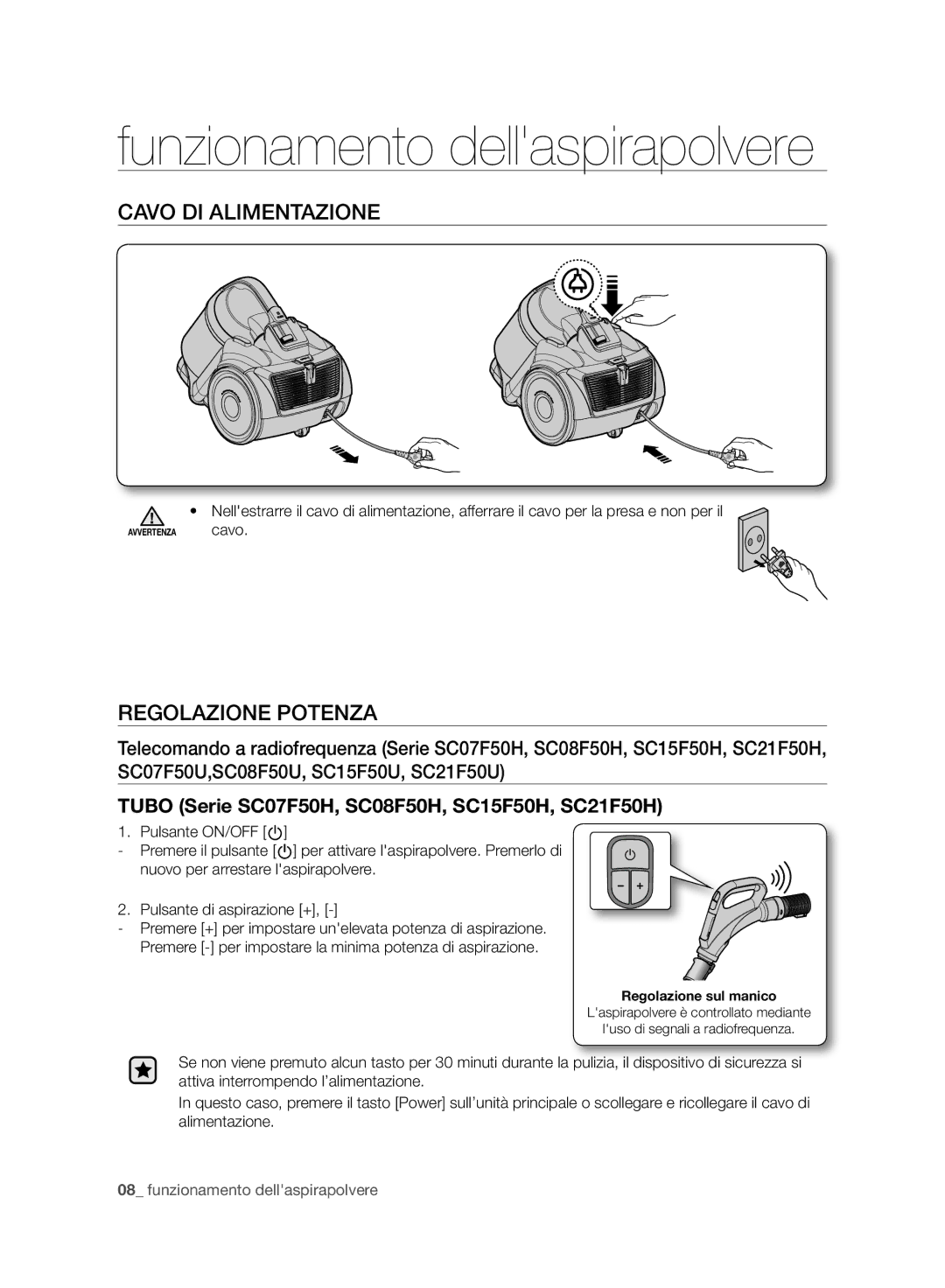 Samsung VC21F50HNDB/ET, VC21F50VNAP/EC manual Funzionamento dellaspirapolvere, Cavo DI Alimentazione, Regolazione Potenza 