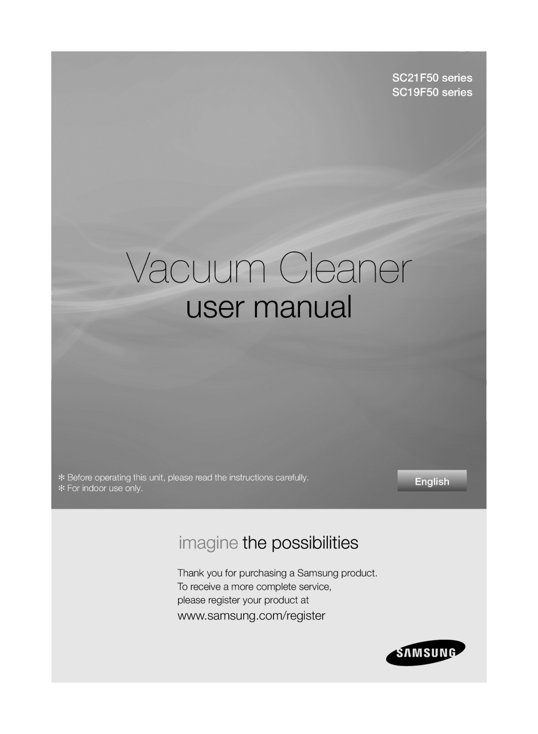 Samsung VC21F50VNAR/MG, VC21F50HNDB/MG, VC19F50VNCY/MG manual Vacuum Cleaner 