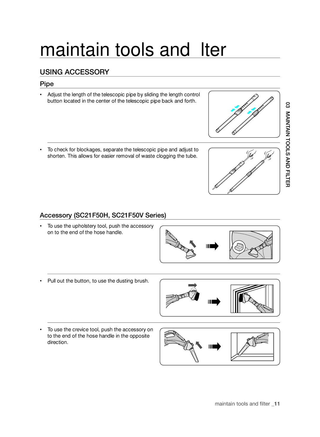 Samsung VC21F50VNAR/MG manual Maintain tools and filter, Using Accessory, Pipe, Accessory SC21F50H, SC21F50V Series 