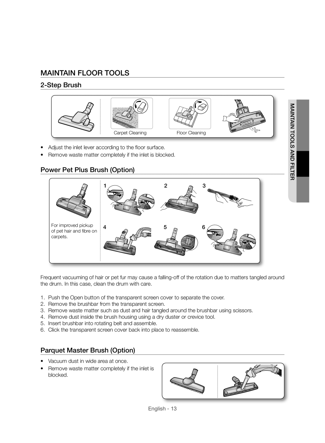 Samsung VC21F50HNHR/HC manual Maintain Floor Tools, Step Brush, Power Pet Plus Brush Option, Parquet Master Brush Option 