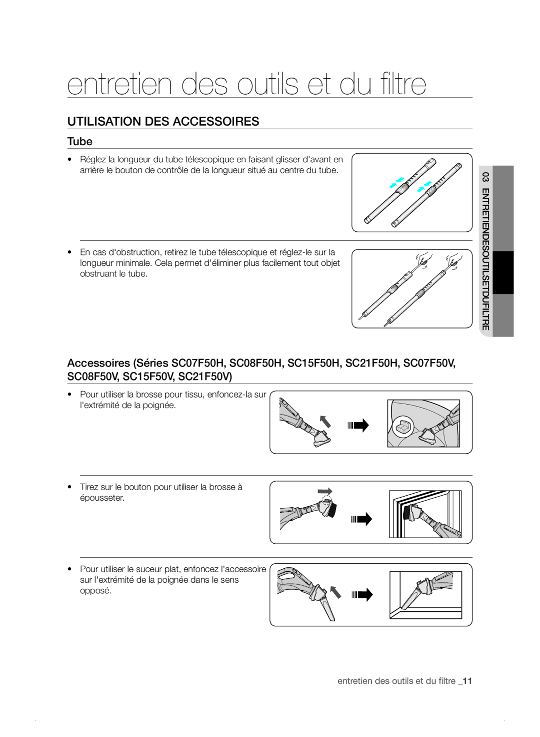 Samsung VC08F50VNRB/EF, VC21F50HUDU/EF, VC08F50HNRB/EF Entretien des outils et du ﬁ ltre, Utilisation DES Accessoires, Tube 