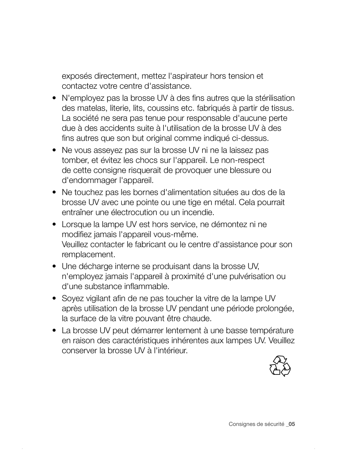 Samsung VC15F50VNQB/EF, VC21F50HUDU/EF, VC08F50HNRB/EF, VC07F50HNRB/EF, VC15F50HNQB/EF, VC08F50VNRB/EF Consignes de sécurité 