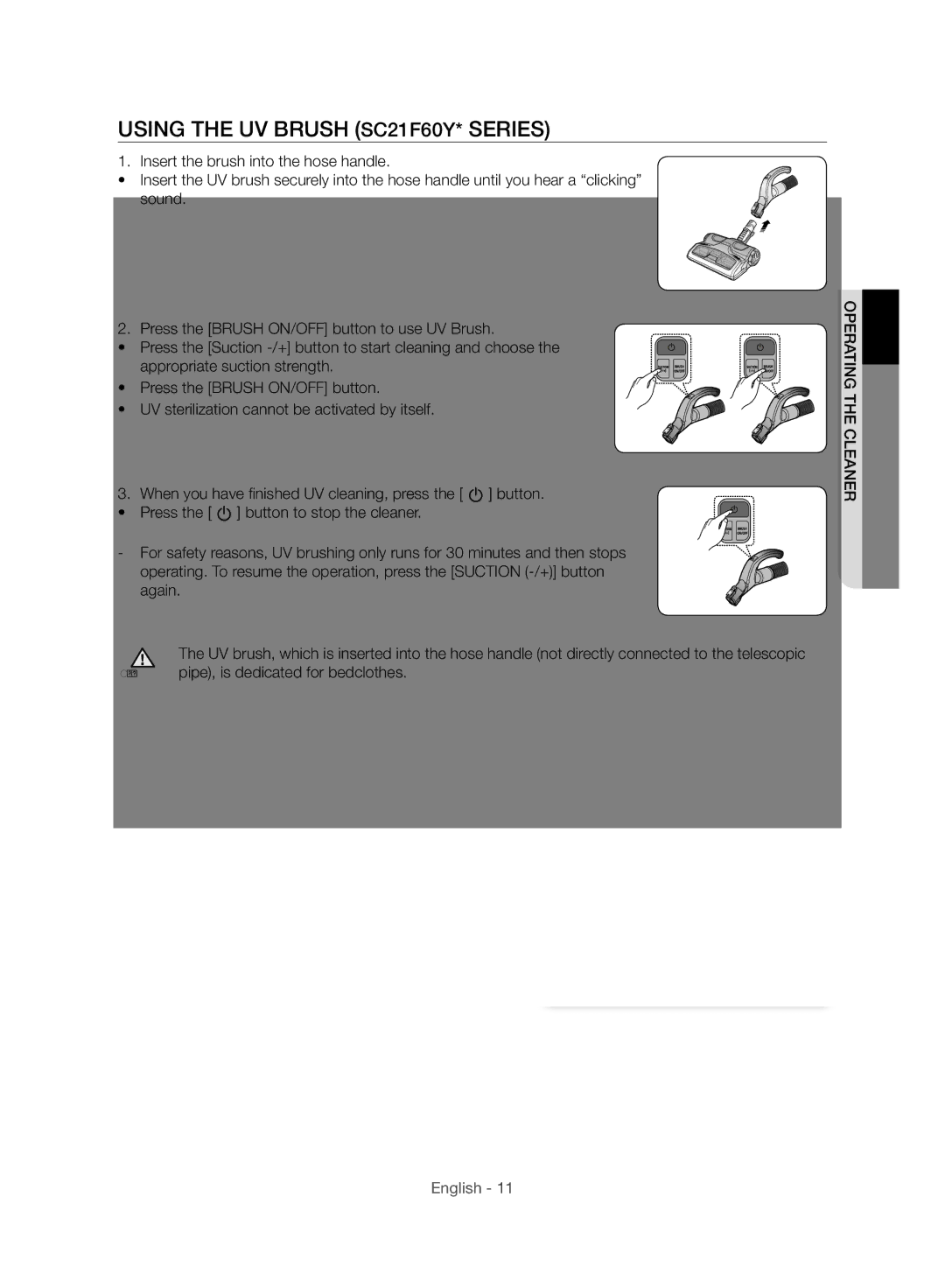 Samsung VC21F60WNER/MG, VC21F60JUFB/MG, VC21F60JUDB/MG, VC21F60WNAR/MG manual Using the UV Brush SC21F60Y* Series 