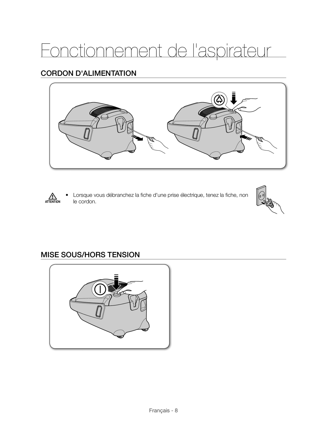 Samsung VC21F60JUFB/MG, VC21F60JUDB/MG manual Fonctionnement de laspirateur, Cordon Dalimentation, Mise SOUS/HORS Tension 