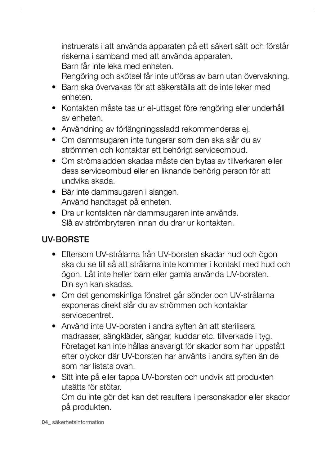 Samsung VC21F60WNAR/EE manual Uv-Borste 