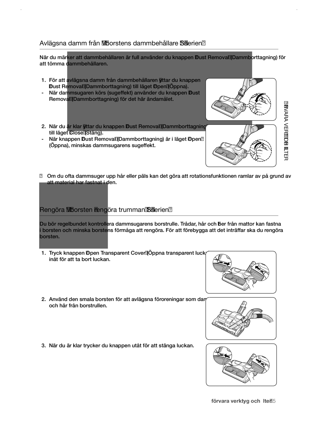 Samsung VC21F60WNAR/EE manual Rengöra UV-borsten rengöra trumman SC21F60YG-serien 