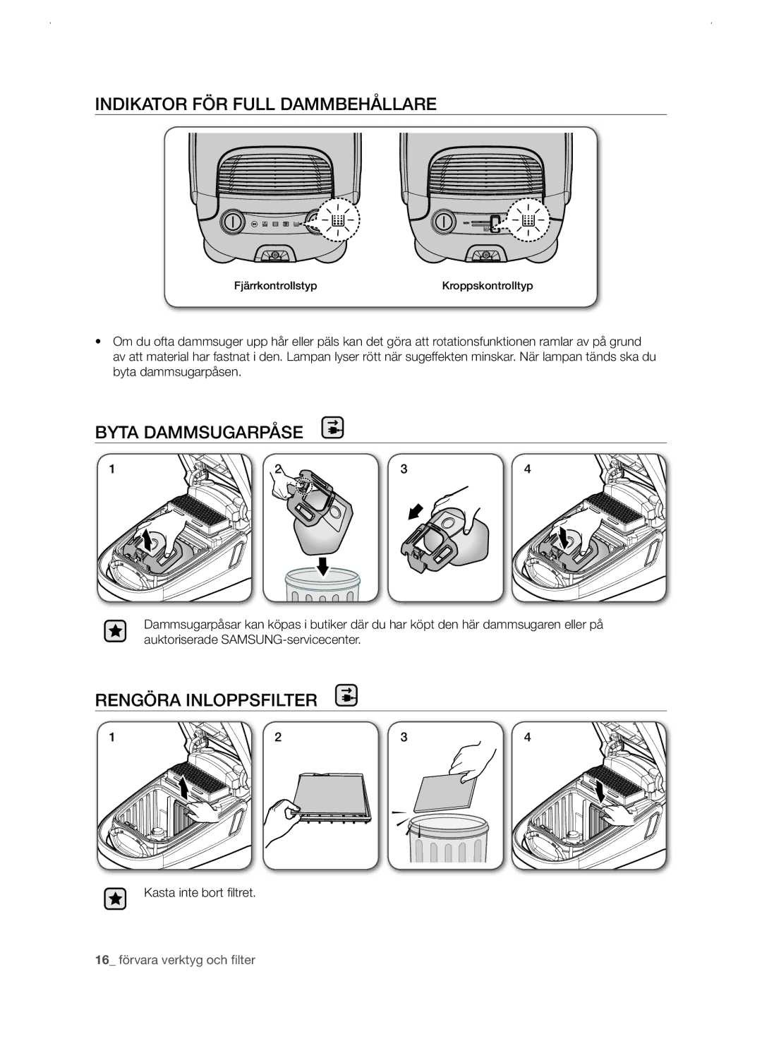 Samsung VC21F60WNAR/EE manual Indikator FÖR Full Dammbehållare, Byta Dammsugarpåse, Rengöra Inloppsfilter 