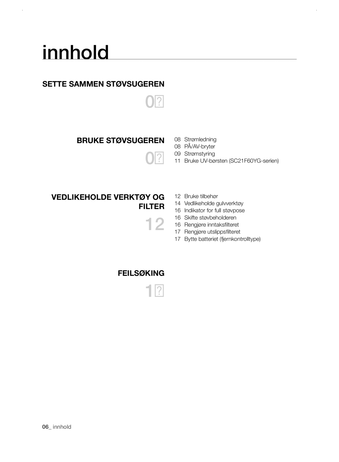 Samsung VC21F60WNAR/EE manual Innhold 