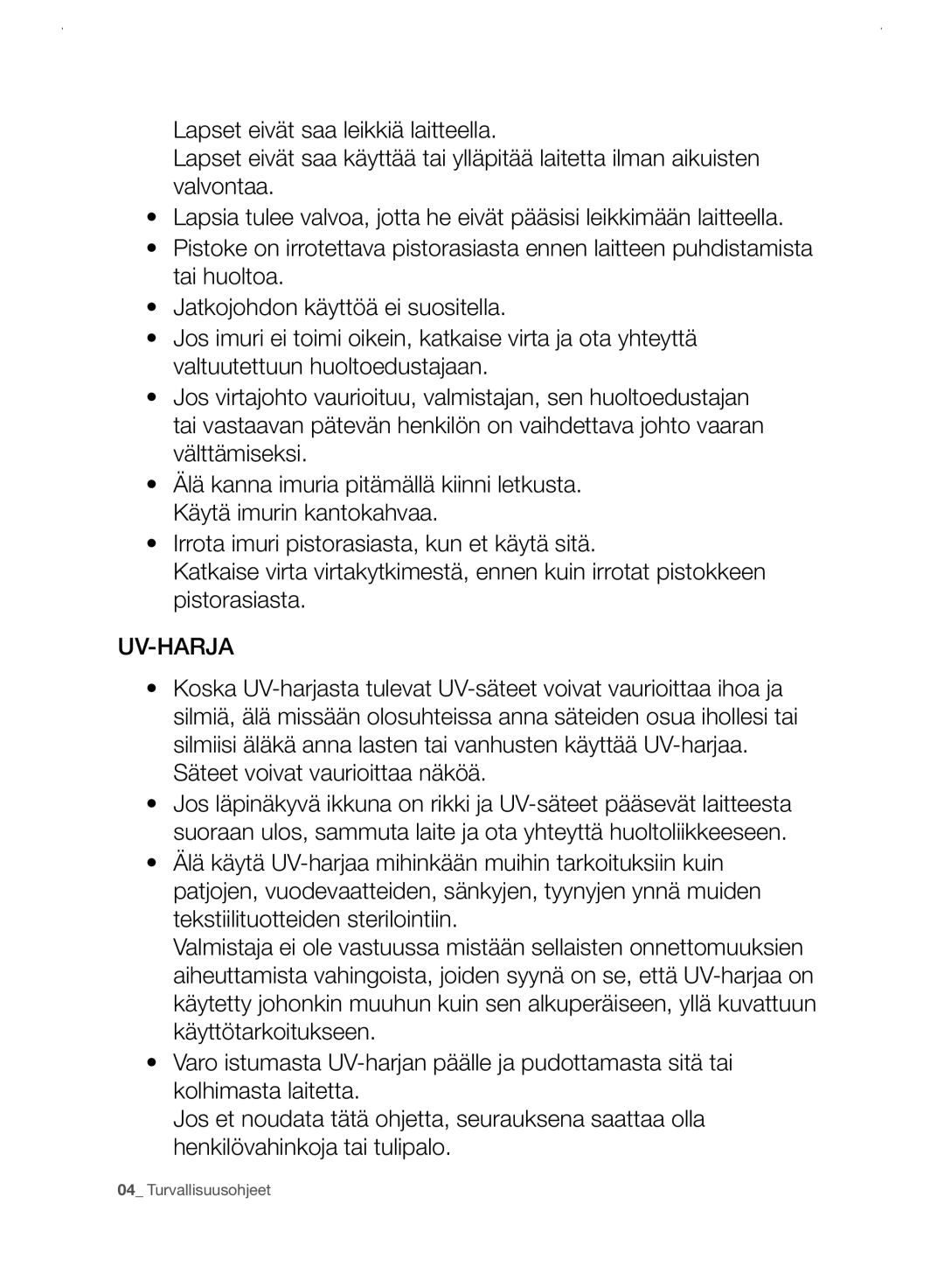 Samsung VC21F60WNAR/EE manual Uv-Harja 