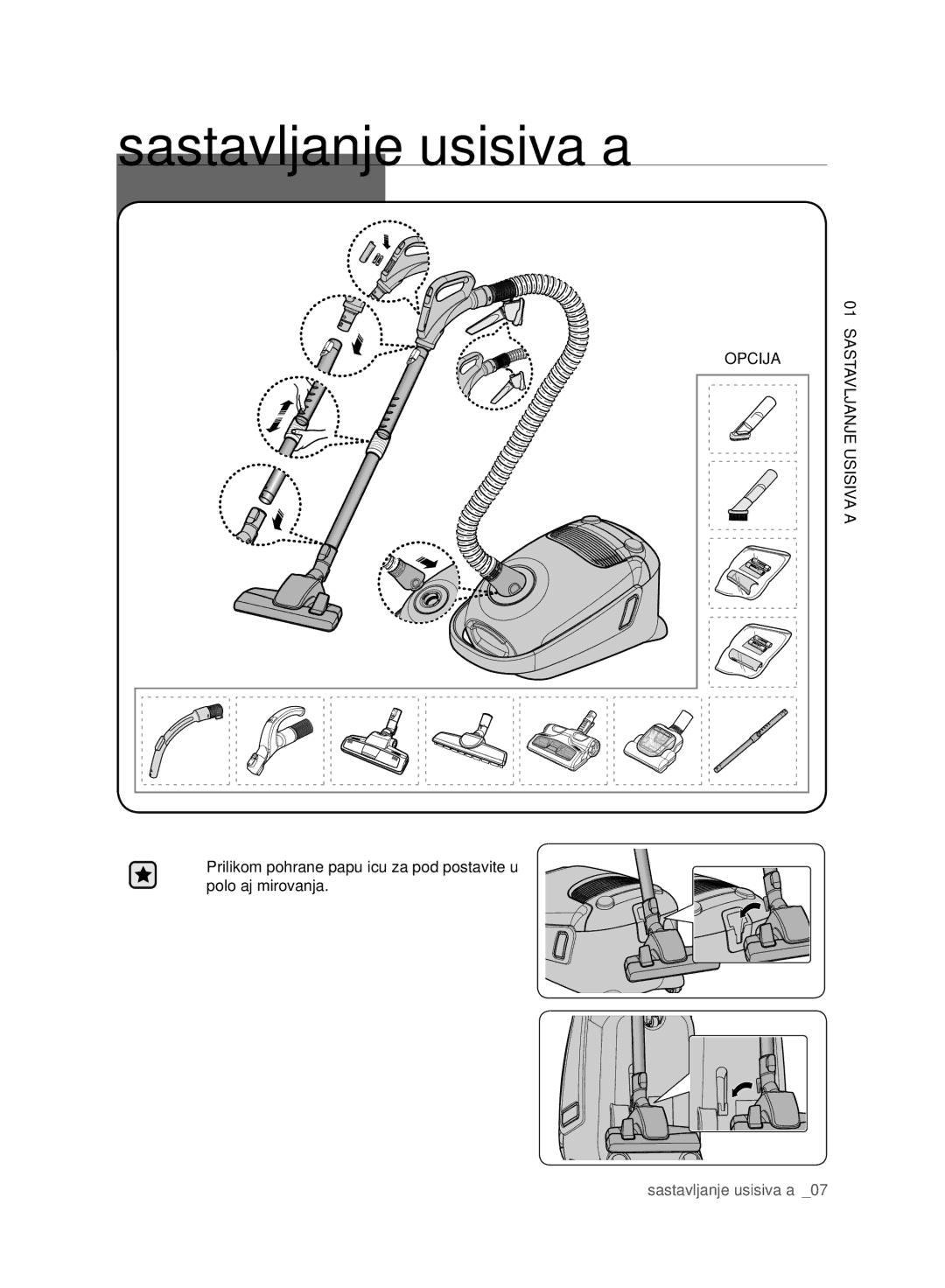 Samsung VC21F60WNAR/EH, VC21F60WNAR/GE, VC21F60YKGC/GE, VC21F60YKGC/OL, VC21F60WNAR/OL manual Sastavljanje usisivača, Opcija 