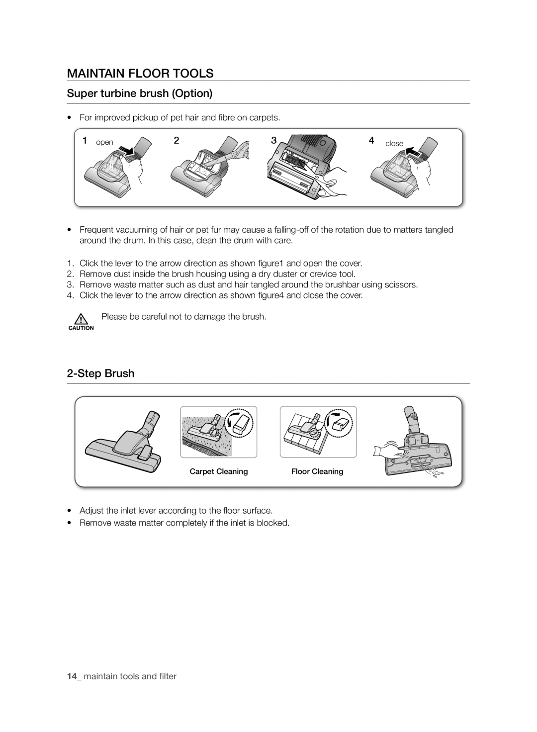 Samsung VC21F60YKGC/OL, VC21F60WNAR/GE, VC21F60YKGC/GE manual Maintain Floor Tools, Super turbine brush Option, Step Brush 