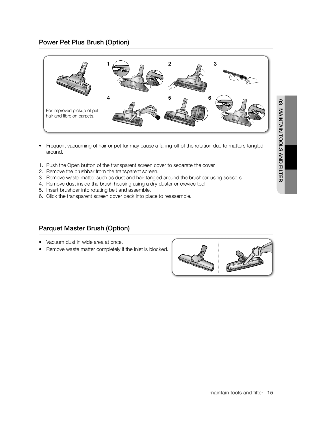 Samsung VC21F60WNAR/OL, VC21F60WNAR/GE, VC21F60YKGC/GE manual Power Pet Plus Brush Option, Parquet Master Brush Option 