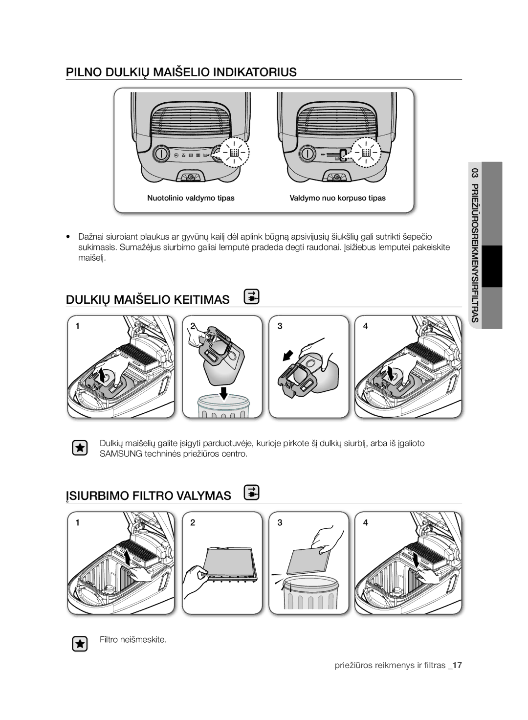 Samsung VC07F60WNUR/SB manual Pilno Dulkių Maišelio Indikatorius, Dulkių Maišelio Keitimas, Įsiurbimo Filtro Valymas 