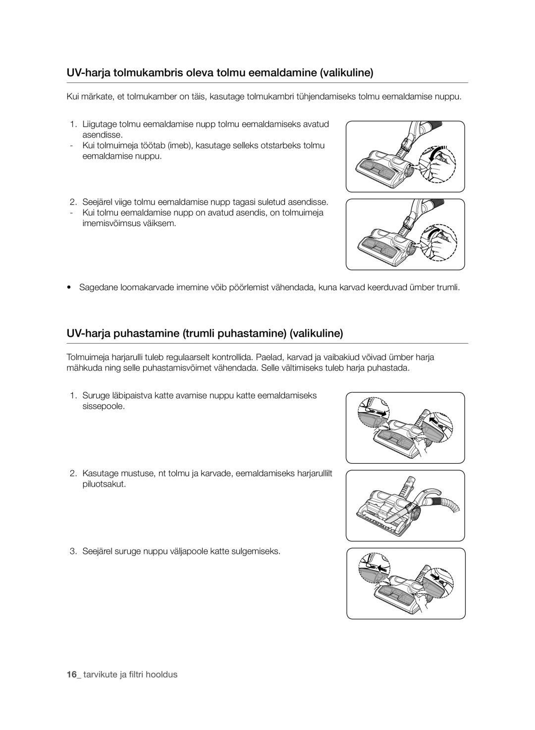 Samsung VC21F60WNAR/SB, VC08F60WNUR/SB, VC08F60JUVB/SB manual UV-harja tolmukambris oleva tolmu eemaldamine valikuline 