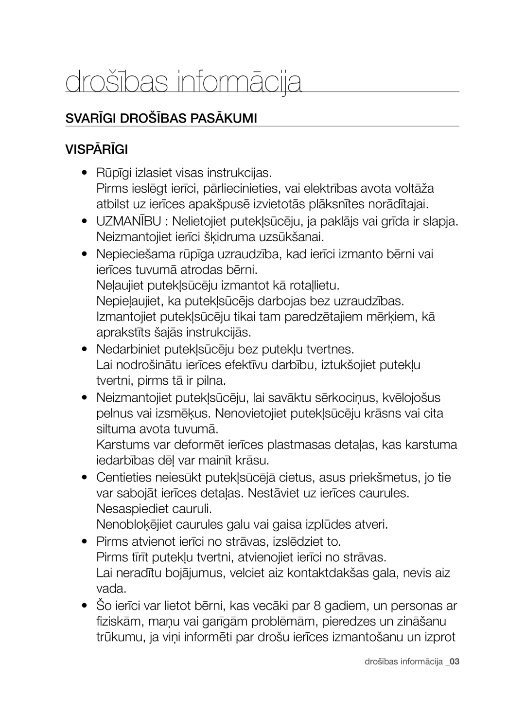 Samsung VC07F60WNUR/SB, VC21F60WNAR/SB manual Svarīgi Drošības Pasākumi Vispārīgi, Rūpīgi izlasiet visas instrukcijas 