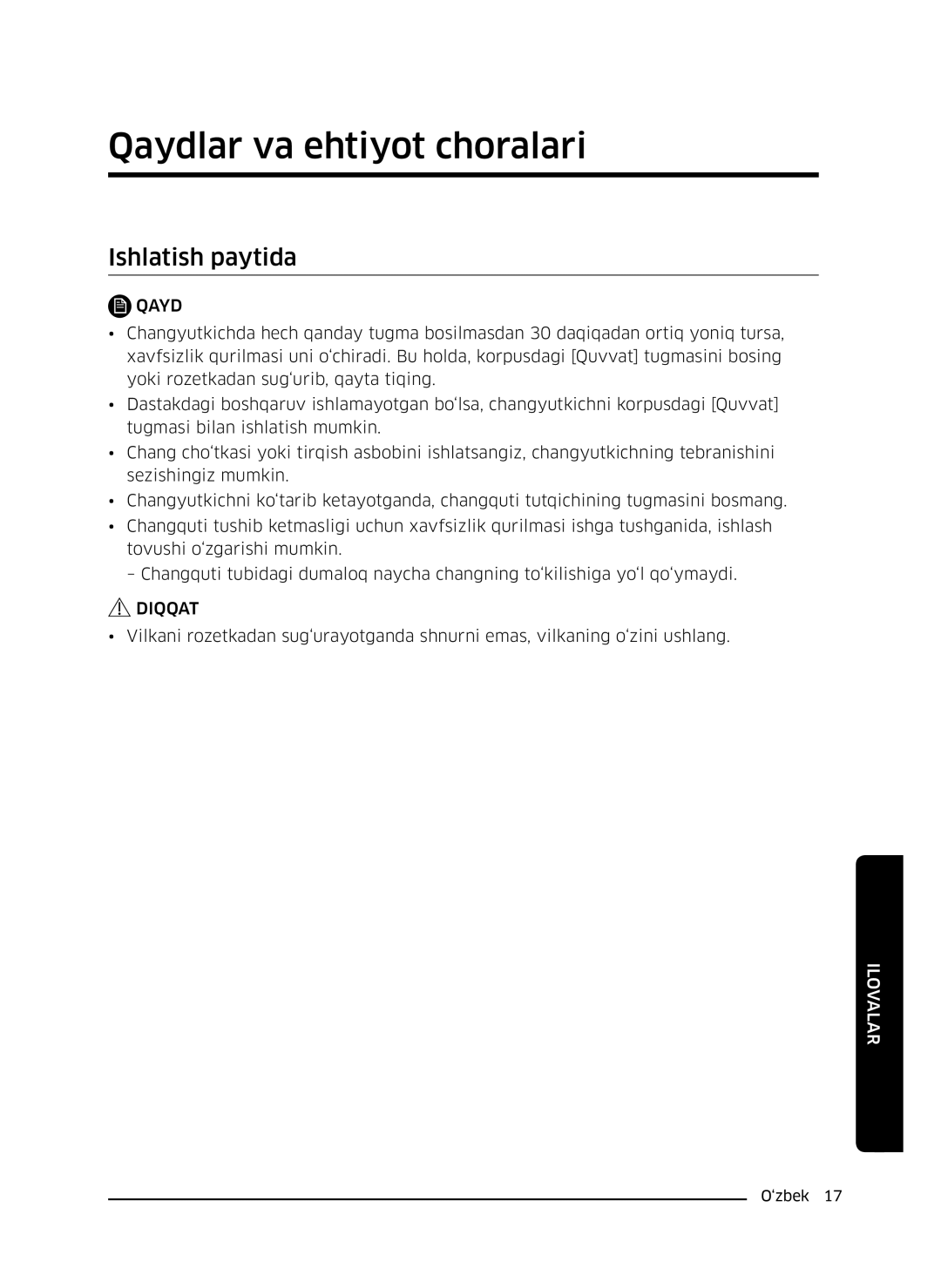 Samsung VC21K5136VB/EV, VC21K5170HG/EV, VC21K5130VB/EV, VC21K5150HP/EV manual Qaydlar va ehtiyot choralari, Ishlatish paytida 