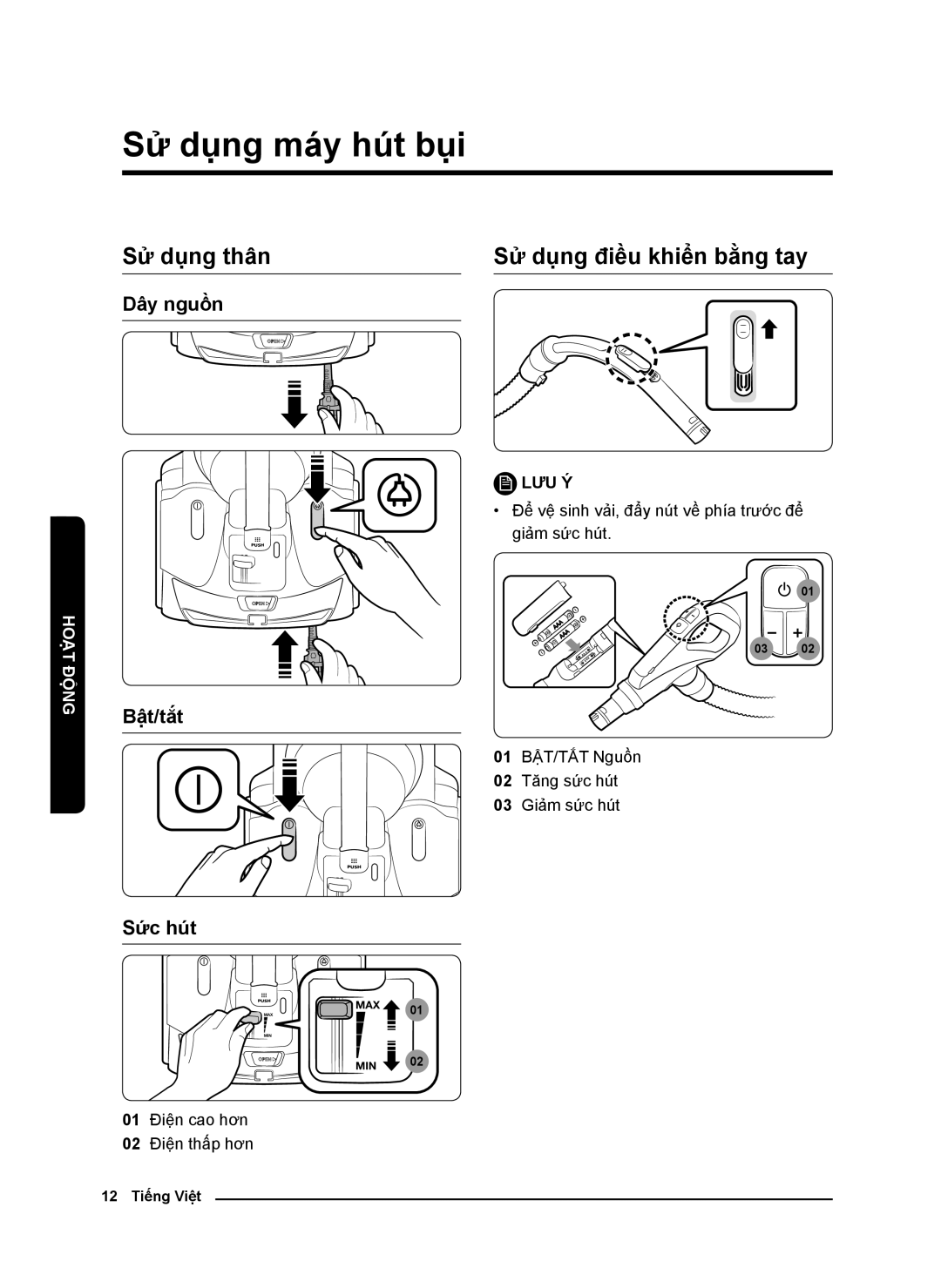 Samsung VC21K5170HG/EV, VC21K5130VB/EV manual Sử dụng máy hút bụi, Sử dụng thân Sử dụng điều khiển bằng tay 