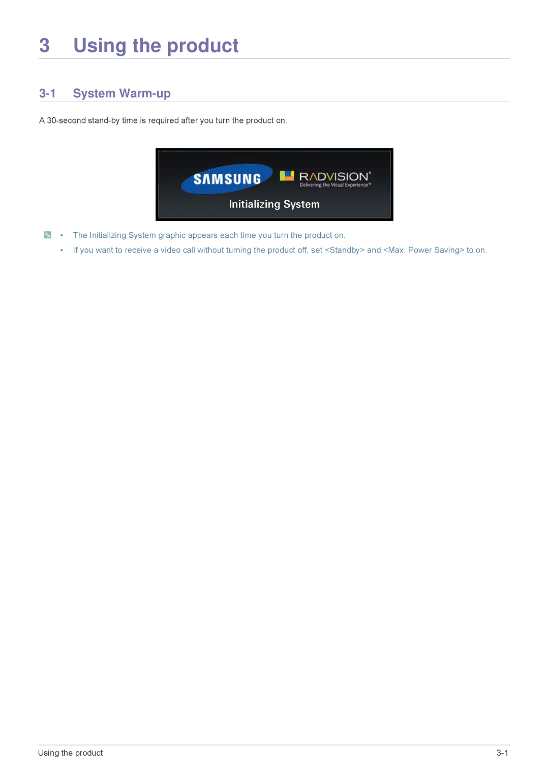 Samsung VC240 user manual Using the product, System Warm-up 