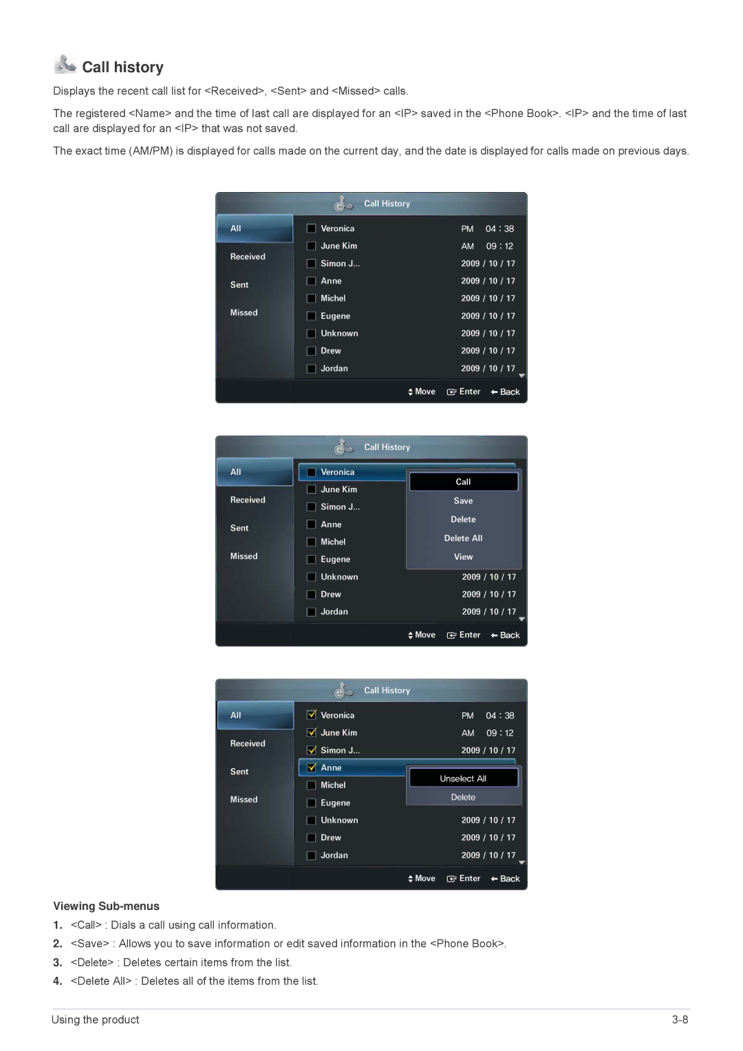 Samsung VC240 user manual Call history, Viewing Sub-menus 