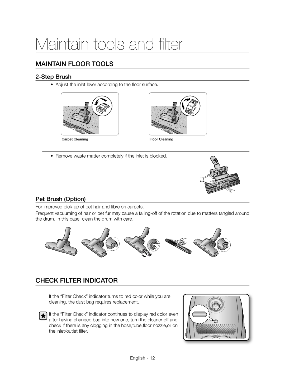 Samsung VC24AVNJGGT/EH, VC24AHNJGGT/AG manual Maintain Floor Tools, Check Filter Indicator, Step Brush, Pet Brush Option 