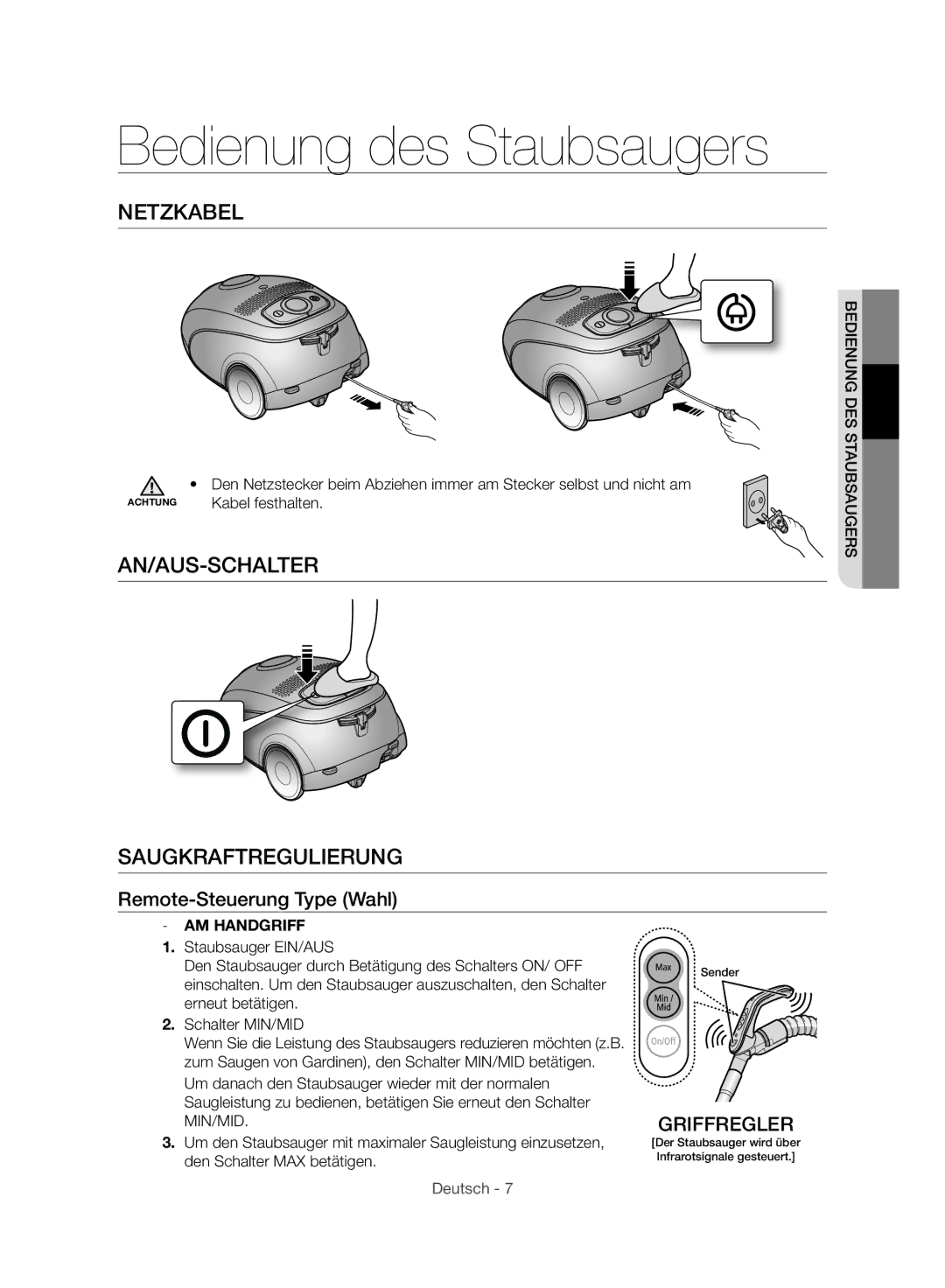 Samsung VC24AHNJGGT/AG manual Bedienung des Staubsaugers, Netzkabel, AN/AUS-SCHALTER Saugkraftregulierung, Griffregler 