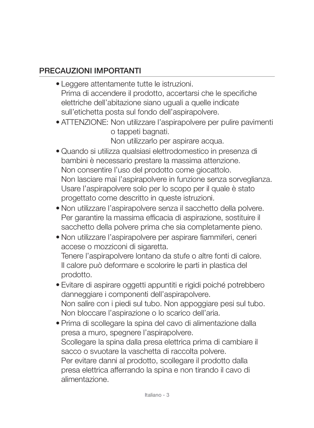 Samsung VC24AHNJGGT/EH, VC24AVNJGGT/EH, VC24AHNJGGT/AG, VC24AVNJGGT/SW, VC24AHNJGGT/EO, VC08TVNJGGT/SW Precauzioni Importanti 