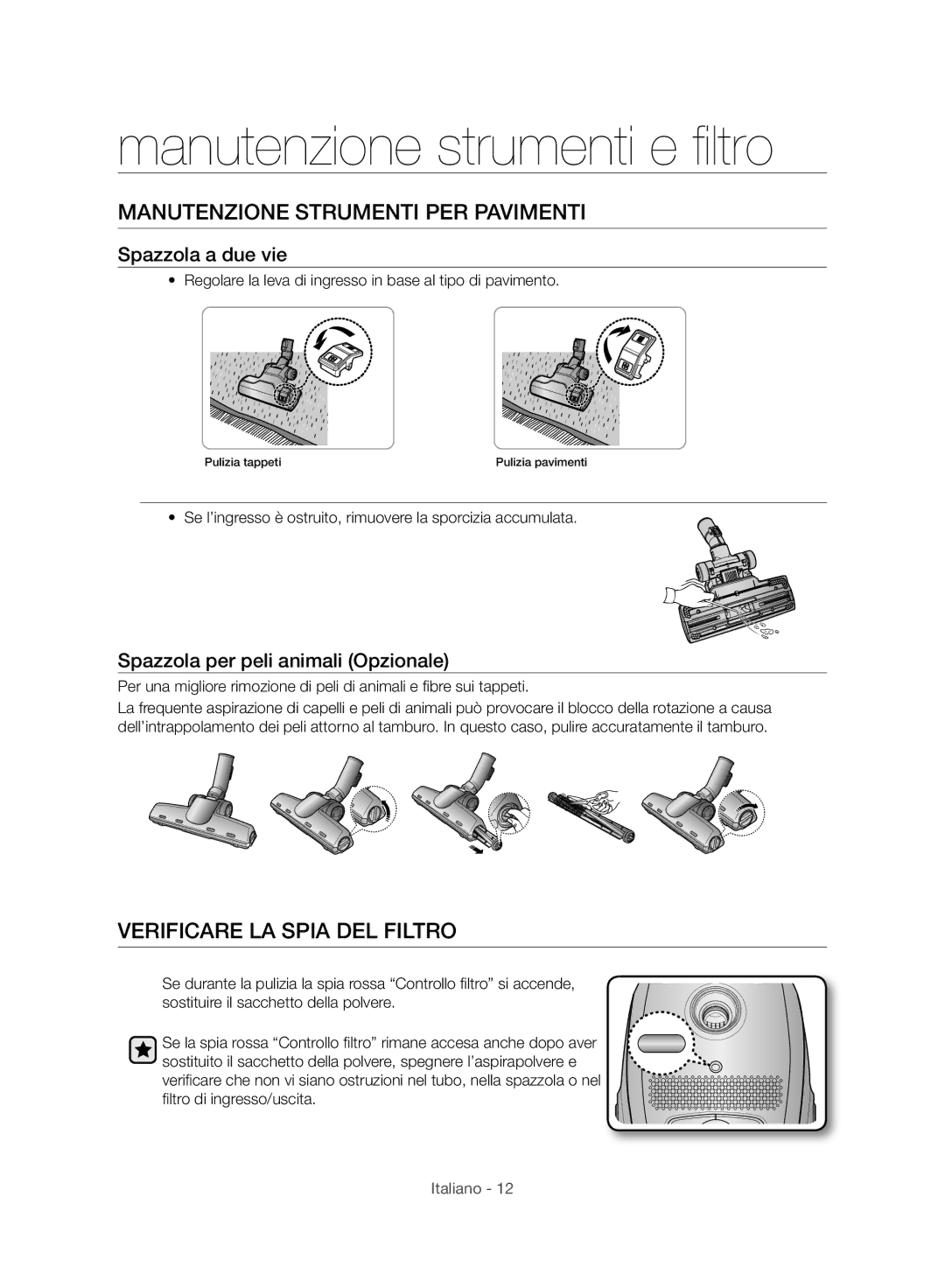 Samsung VC24AVNJGGT/EH manual Manutenzione strumenti e filtro, Manutenzione Strumenti PER Pavimenti, Spazzola a due vie 