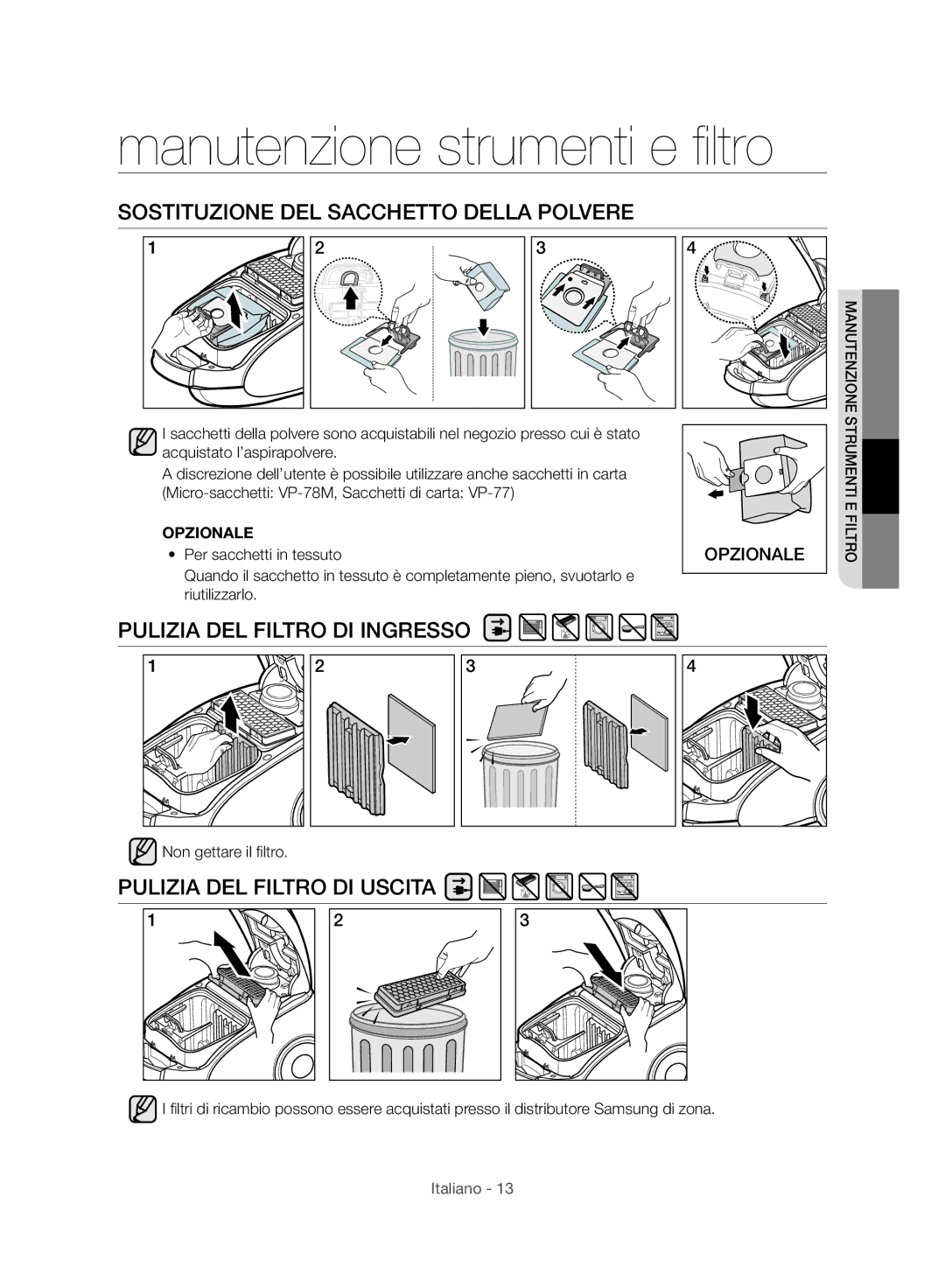 Samsung VC24AHNJGGT/AG, VC24AVNJGGT/EH manual Pulizia DEL Filtro DI Ingresso, Pulizia DEL Filtro DI Uscita, Opzionale 