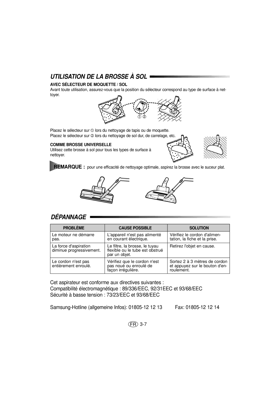 Samsung VC5815VN3S/XEG, VC5816VN3K/XEG manual Utilisation DE LA Brosse À SOL, Dépannage, Avec Sélecteur DE Moquette / SOL 