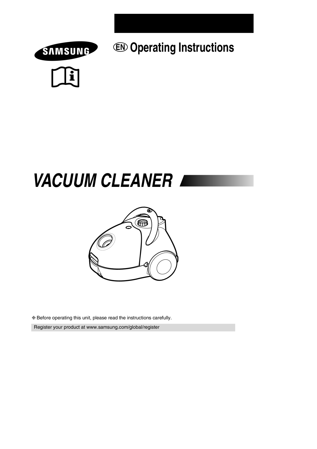 Samsung VC5916SN3R/SBW, VC5915SN3G/XEV, VC5916VN33/SBW, VC5915VT3K/SBW, VC5956VN3R/SBW, VC5915SN3G/SBW manual Vacuum Cleaner 