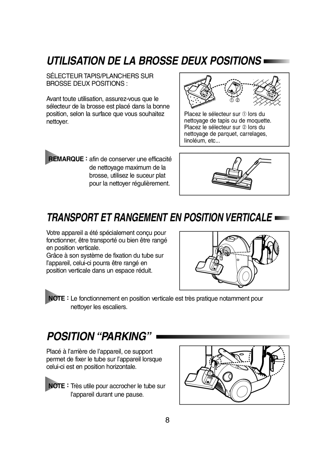 Samsung VC5982VN34/XEF, VC5935VN3S/XEF, VC5981VN3P/XEF manual Utilisation DE LA Brosse Deux Positions, Position Parking 