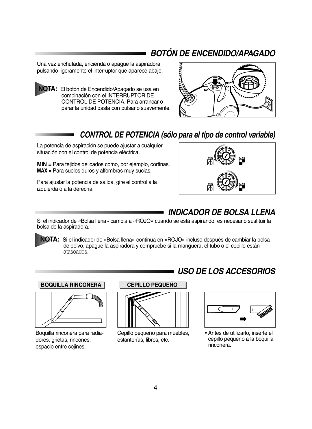 Samsung VC5956VN3R/XEC Botón DE ENCENDIDO/APAGADO, Indicador DE Bolsa Llena, USO DE LOS Accesorios, Boquilla Rinconera 