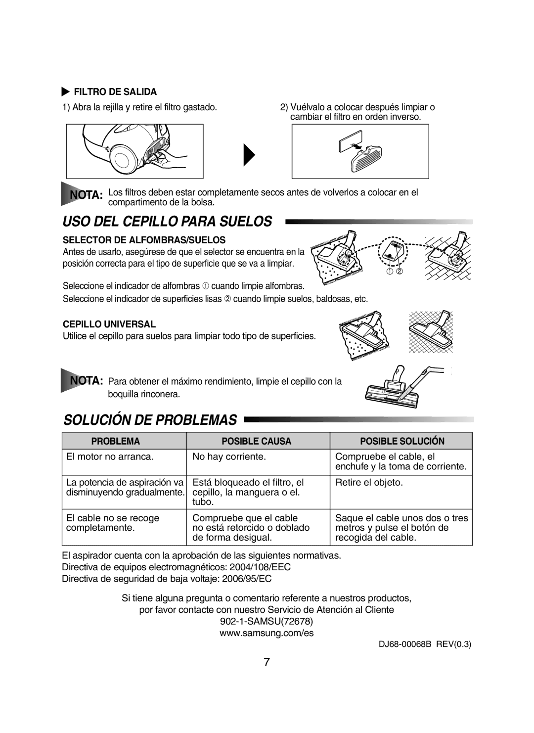 Samsung VC5913SN3K/XEC, VC5980VN36/XEC, VC5955VN3R/XEC, VC5914VN3S/XEC USO DEL Cepillo Para Suelos, Solución DE Problemas 