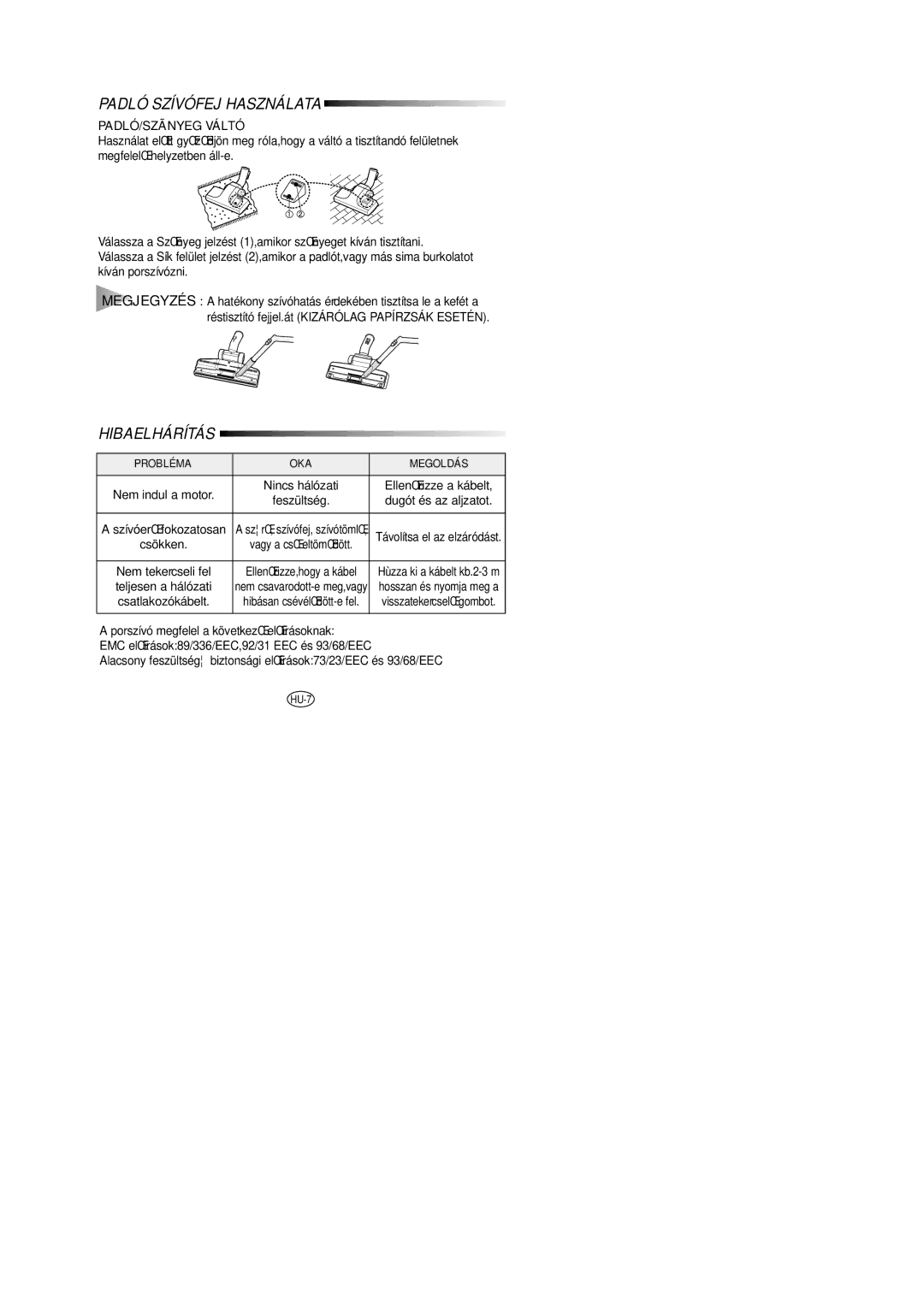 Samsung VC6014SU3B/XEH manual Hibaelhárítás, PADLÓ/SZÃNYEG Váltó 