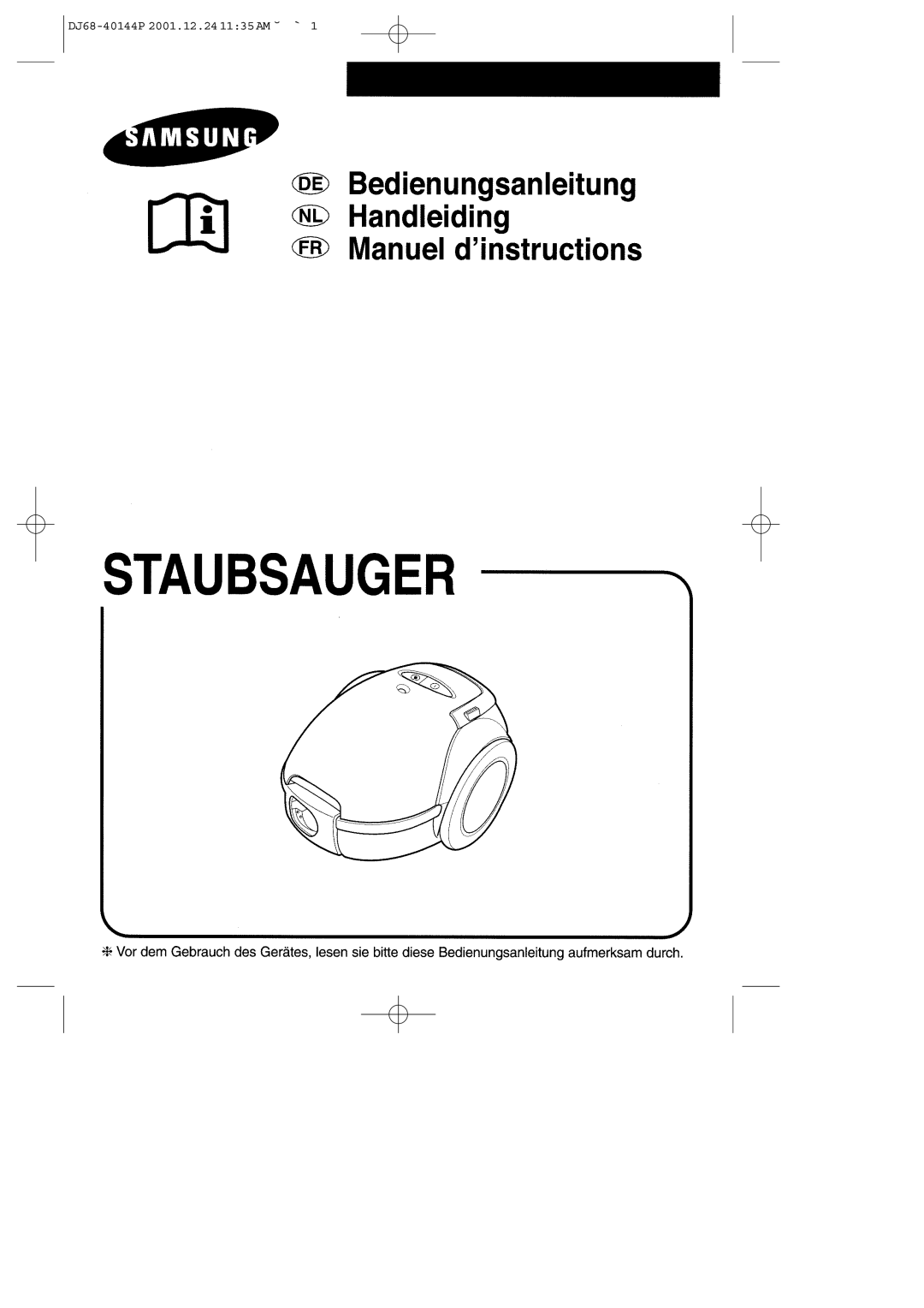 Samsung VC6314HS3R/BOL, VC6313SS3B/XEG, VC6313HS3R/XEG, VC6313SS3B/BOL, VC6313HS3R/BOL, VC6313HS3Y/BOL manual Vacuum Cleaner 