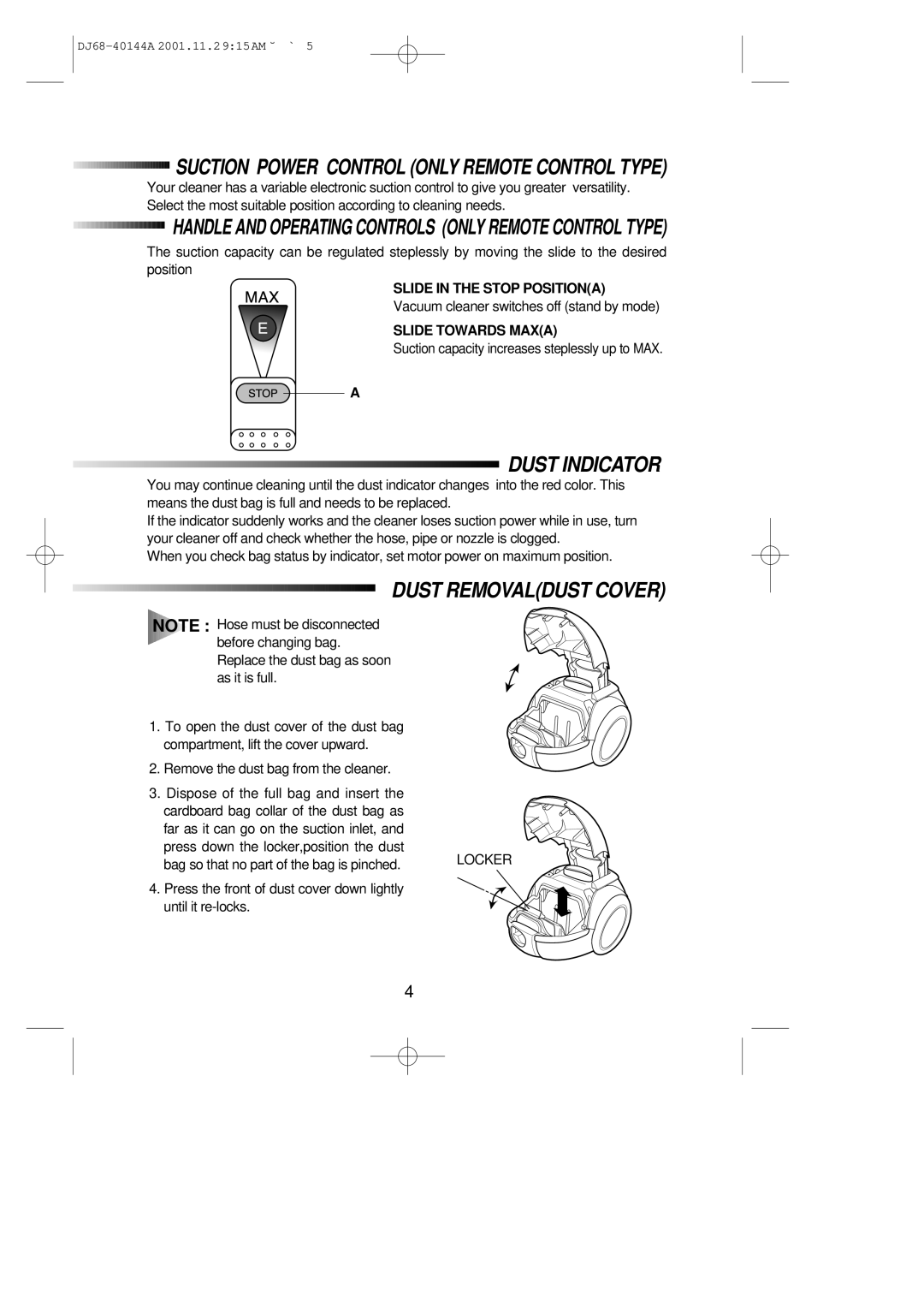 Samsung VC6313HS3Y/BOL manual Suction Power Control only Remote Control Type, Dust Indicator, Dust Removaldust Cover 