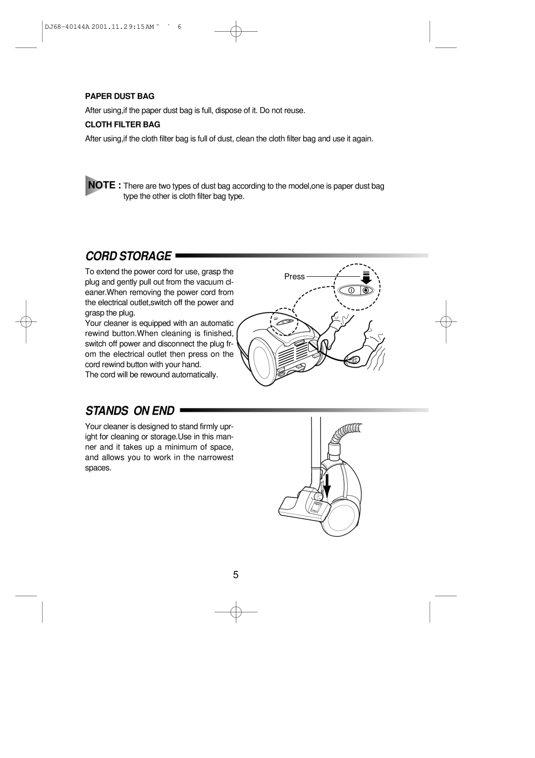 Samsung VC6313SS3R/BOL, VC6313SS3B/XEG, VC6314HS3R/BOL manual Cord Storage, Stands on END, Paper Dust BAG, Cloth Filter BAG 