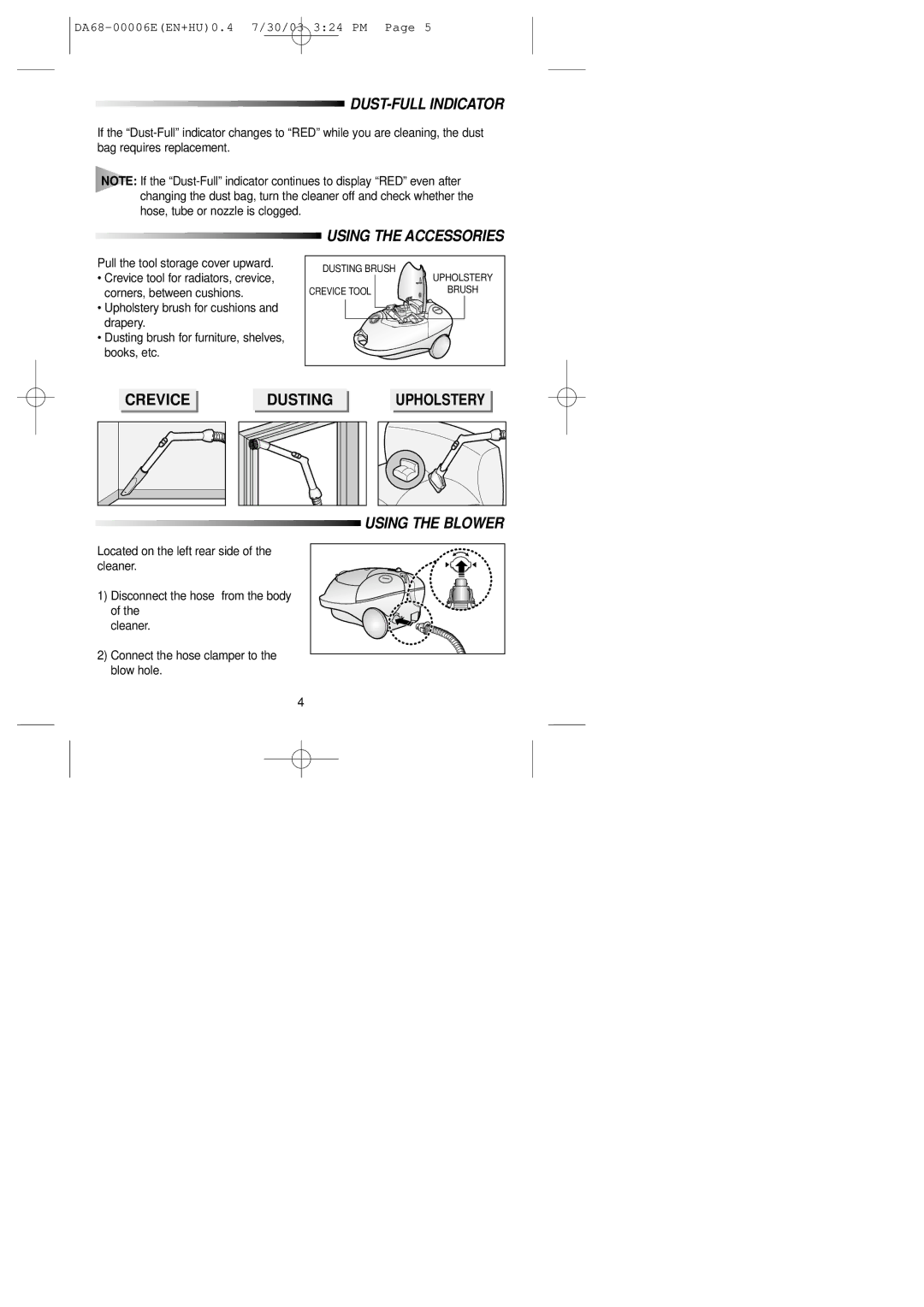 Samsung VC7413SN3Y/XEH, VC7426VN3B/XEH, VC7412SN3B/XEH manual DUST-FULL Indicator, Using the Accessories, Using the Blower 