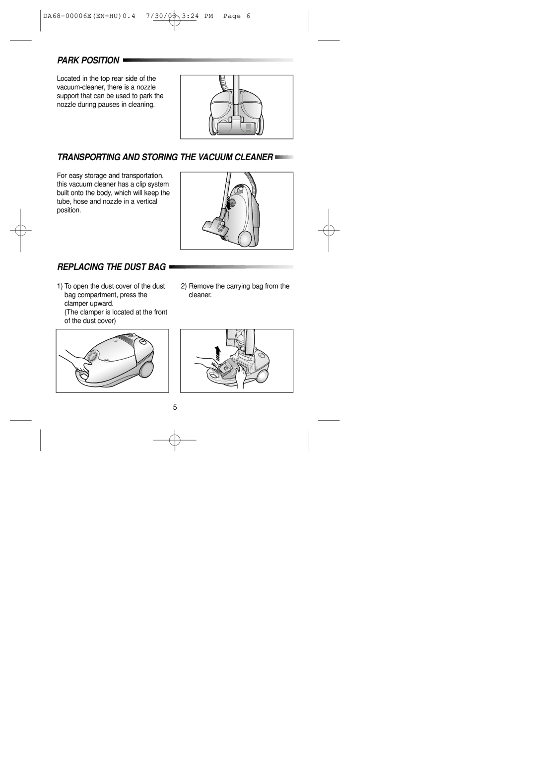 Samsung VC7413VN3R/XEH, VC7426VN3B/XEH, VC7412SN3B/XEH Transporting and Storing the Vacuum Cleaner, Replacing the Dust BAG 