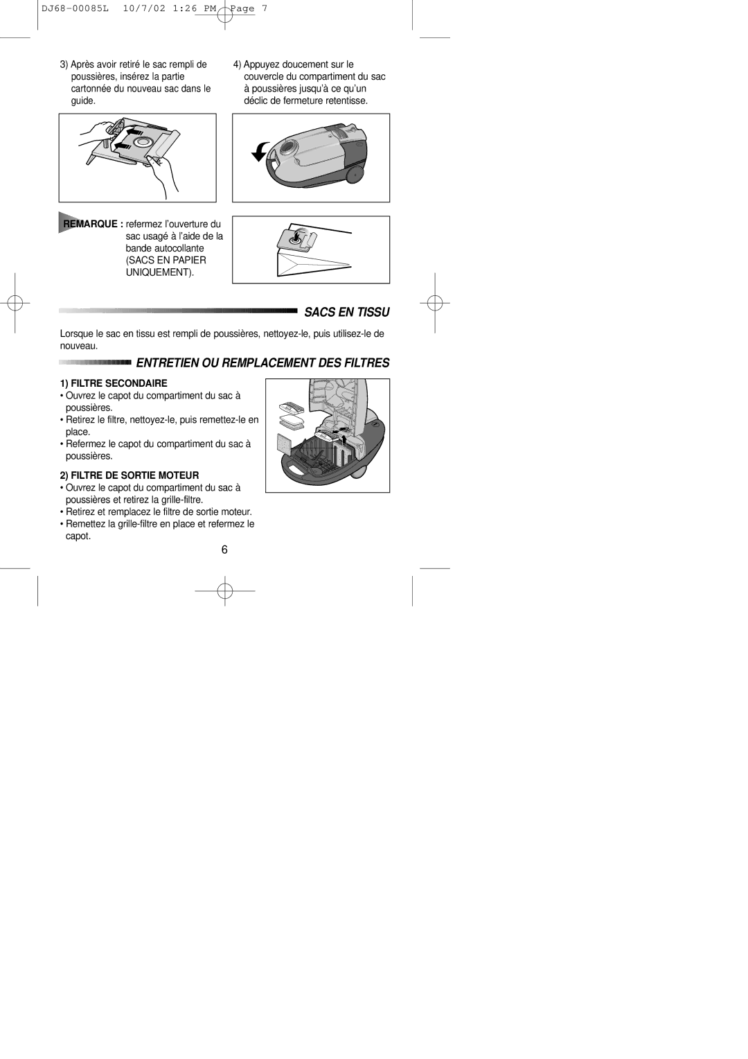 Samsung VC7626VN3R/XEF Sacs EN Tissu, Entretien OU Remplacement DES Filtres, Filtre Secondaire, Filtre DE Sortie Moteur 