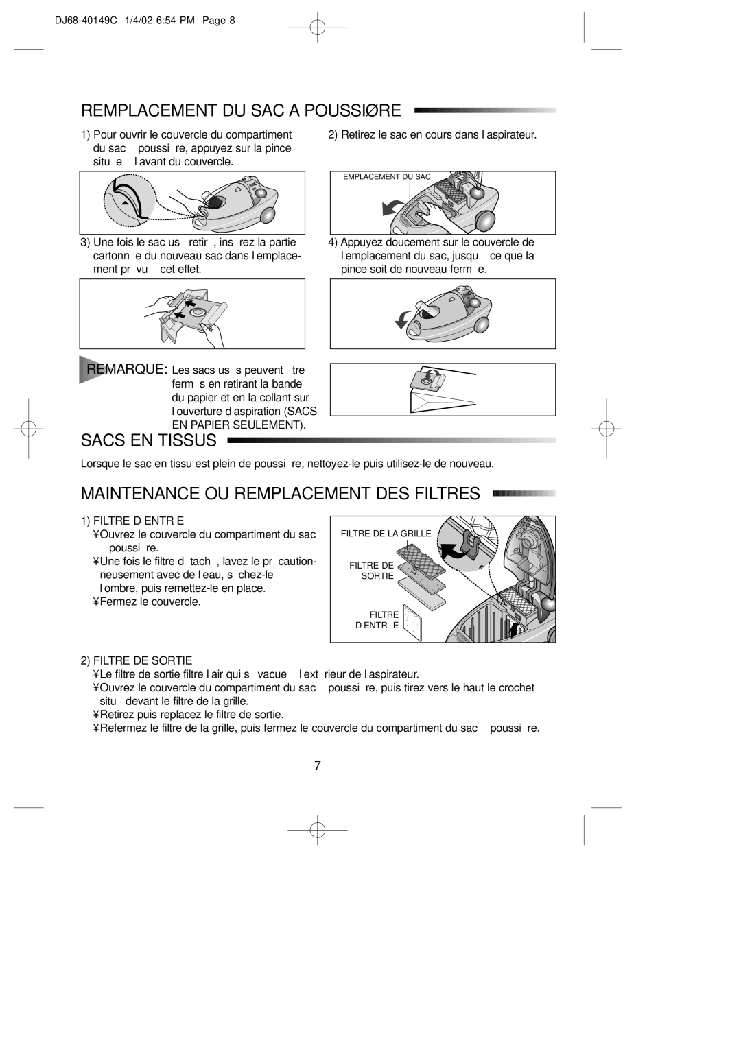 Samsung VC7714VN3O/XEF manual Remplacement DU SAC a Poussière, Sacs EN Tissus, Maintenance OU Remplacement DES Filtres 