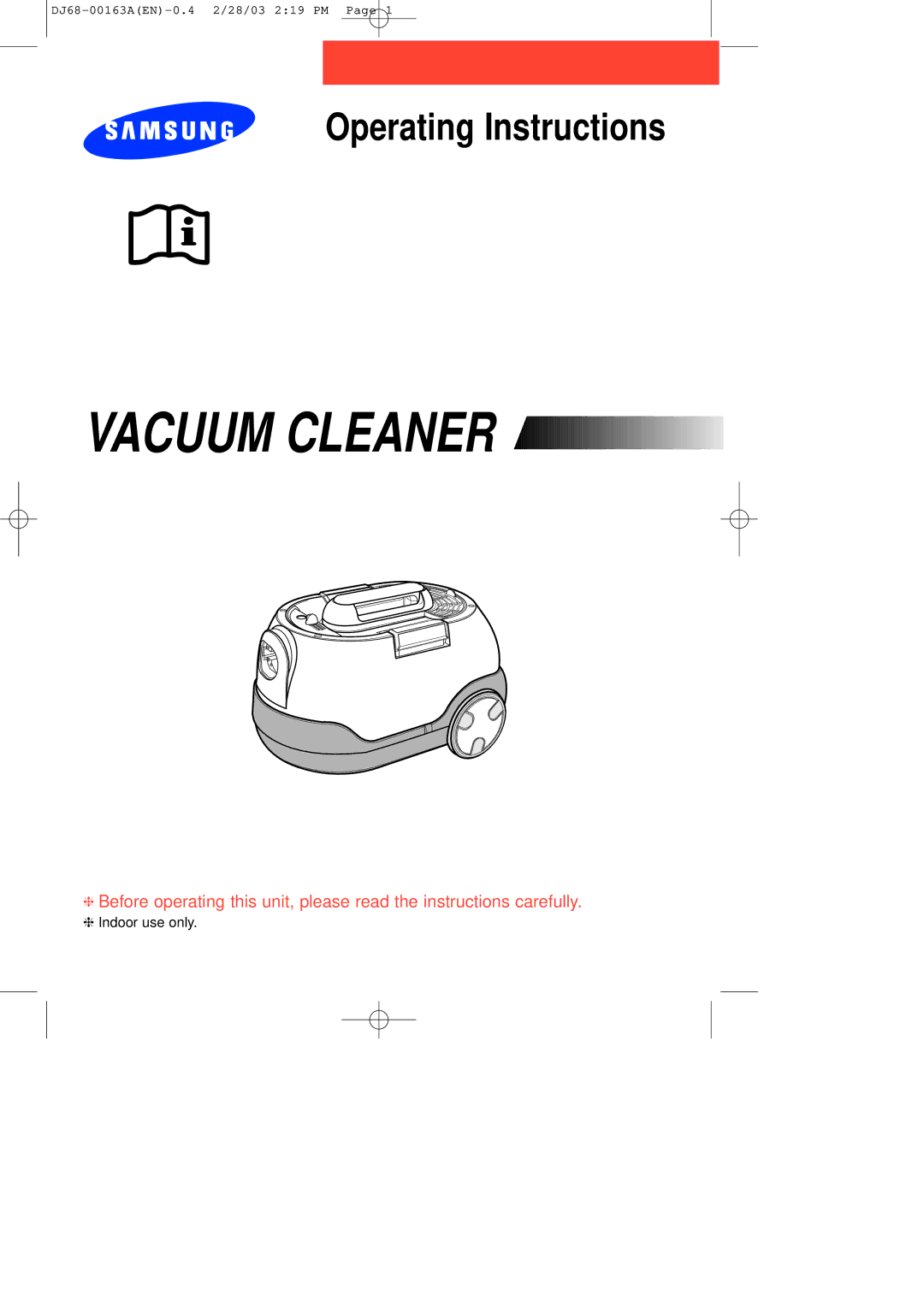 Samsung VC8716HN3S/SML, VC8716HT3D/XEV, VC8726HT3S/XEC, VC8726HT3R/BOL, VC8716HN3S/BOL, VC8736HT3Q/BOL manual Vacuum Cleaner 