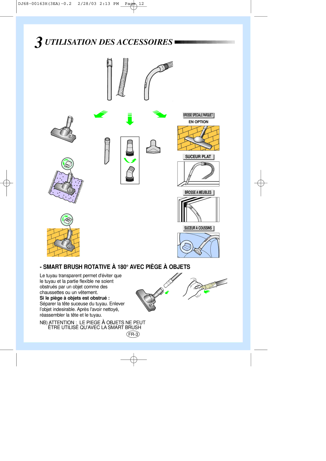 Samsung VC8716HT3D/XEV, VC8716HN3S/XEG manual Utilisation DES Accessoires, Smart Brush Rotative À 180 Avec Piège À Objets 